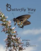 Butterfly Way (B-Tao) 1468136194 Book Cover