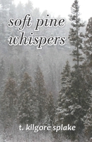 soft pine whispers 9395224398 Book Cover
