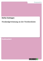 Neulandgewinnung an Der Nordseekuste 3656698880 Book Cover