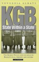 The State Within a State: The KGB and Its Hold on Russia--Past, Present, and Future 0374527385 Book Cover