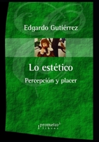 Lo estético: Percepción y placer B09CGBM9SP Book Cover