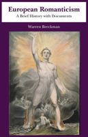 European Romanticism: A Brief History with Documents (The Bedford Series in History and Culture) 0312450230 Book Cover