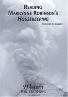 Reading Marilynne Robinson's Housekeeping (Boise State University Western Writers Series, No. 156) 0884301567 Book Cover