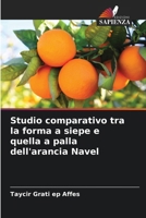 Studio comparativo tra la forma a siepe e quella a palla dell'arancia Navel (Italian Edition) 6209742726 Book Cover