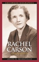 Rachel Carson: A Biography (Greenwood Biographies) 0313323887 Book Cover
