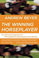 The Winning Horseplayer: An Advanced Approach to Thoroughbred Handicapping and Betting 0618871780 Book Cover