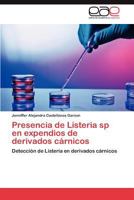 Presencia de Listeria Sp En Expendios de Derivados Carnicos 3659039535 Book Cover