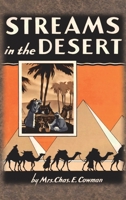 Streams in the Desert: 1925 Original 366 Daily Devotional Readings 1640323546 Book Cover