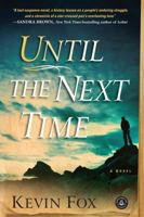 Until the Next Time 1565129938 Book Cover