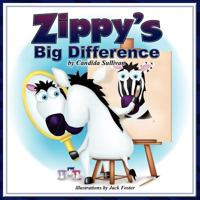 Zippy's Big Difference 1937331318 Book Cover