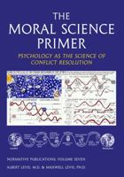 The Moral Science Primer 0929642023 Book Cover
