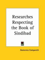 Researches Respecting the Book of Sindibad 0766149005 Book Cover