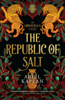 The Republic of Salt (The Mirror Realm Cycle) 1645660958 Book Cover