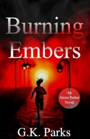 Burning Embers 1942710194 Book Cover