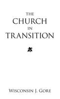 The Church in Transition 1663222096 Book Cover
