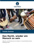 Das Recht, wieder ein Mensch zu sein (German Edition) 6209835902 Book Cover