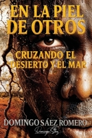 En la piel de otros: Cruzando el desierto y el mar (Spanish Edition) 8409748592 Book Cover