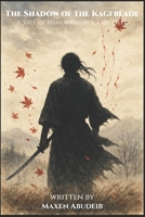 The Shadow of the Kageblade B0F8FSJQ84 Book Cover