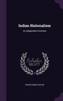 Indian Nationalism 1018953361 Book Cover
