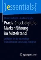 Praxis-Check Digitale Markenführung Im Mittelstand: Leitfaden Für Die Nachhaltige Transformation Von Analog Zu Digital 3658225963 Book Cover