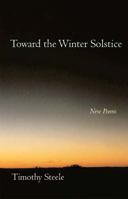 Toward the Winter Solstice: New Poems 0804010900 Book Cover
