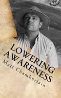 Lowering Awareness 1511655119 Book Cover