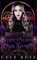 White Charms and Dark Secrets 1724025589 Book Cover