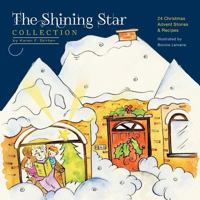 The Shining Star Collection: 24 Christmas Advent Stories & Recipes 1460258703 Book Cover