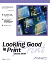 Looking Good in Print 1566048567 Book Cover