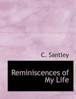 Reminiscences of My Life 1357951523 Book Cover