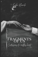 Fragments of Us: Confessions of a restless heart B0GWNTRV4X Book Cover