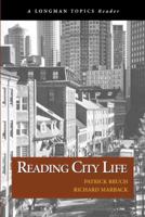 Reading City Life (A Longman Topics Reader) (Longman Topics Series) 0321235169 Book Cover