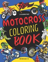 Motocross Coloring Book For Kids: Dirt Bike Colouring Pages For Children,Boys And Girls Ages 4-8:Motorbike Vehicles B095HY1SC3 Book Cover