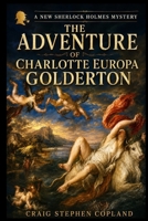 The Adventure of Charlotte Europa Golderton 1983657999 Book Cover