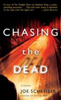 Chasing the Dead 0345487478 Book Cover