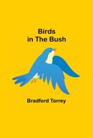 Birds in the bush 1495398293 Book Cover