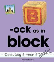 Ock As in Block (Word Families Set 5) 1591972507 Book Cover