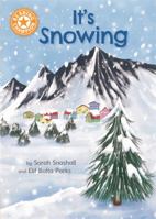 Reading Champion: It's Snowing: Independent Reading Orange 6 Non-Fiction 1445176351 Book Cover
