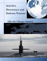 NATO's Deterrence and Defense Posture: After the Chicago Summit 1500228168 Book Cover