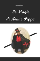 Le Magie di Nonno Pippo B0BW31GXKF Book Cover