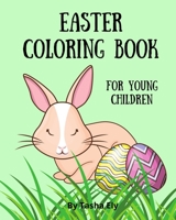 Easter Coloring Book: For Young Children B08WK2LBJ9 Book Cover