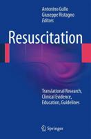 Resuscitation: Translational Research, Clinical Evidence, Education, Guidelines 8847055067 Book Cover