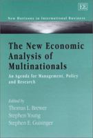 The New Economic Analysis of Multinationals: An Agenda for Management, Policy and Research (New Horizons in International Business Series) 1840641541 Book Cover