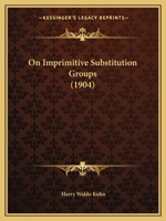 On Imprimitive Substitution Groups 1164826204 Book Cover