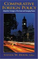 Comparative Foreign Policy: Adaptation Strategies of the Great and Emerging Powers 0130887897 Book Cover