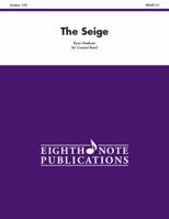 The Seige: Conductor Score 1771572434 Book Cover