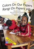 Colors On Our Papers/Rangi Za Makaratasi Yetu 1944764585 Book Cover