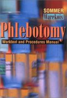 Phlebotomy: Worktext and Procedures Manual 072168484X Book Cover