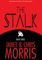 The Stalk (Threshold, #3) 0451453077 Book Cover