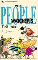 People Watcher's Field Guide: People Watching at Its Funniest 091825941X Book Cover